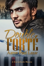 Double Forte by Aaron Paul Lazar 